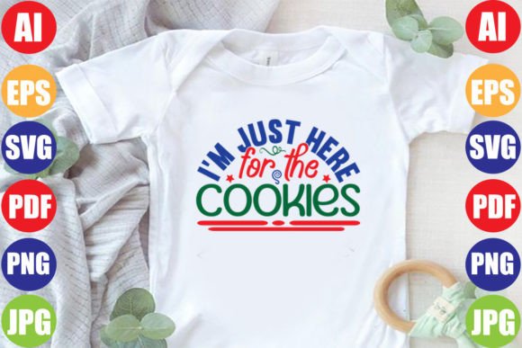 I’m Just Here for the Cookies SVG Design: A Versatile Asset for Creative Projects