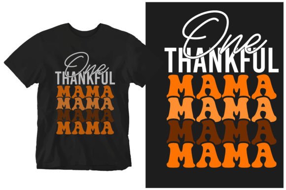 One Thankful Mama: A Creative and Practical Design for the Modern Print-On-Demand Business